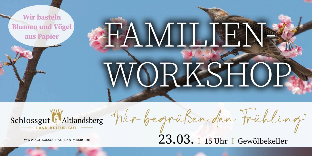Familienworkshop mit Ulrich Handke „Frühling“